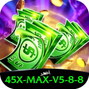 45x - Max v5.8.8 - app